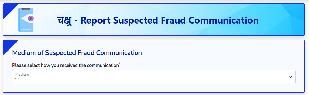 How to Use Chakshu Portal to Report Fraud Spam Calls, Messages, and More